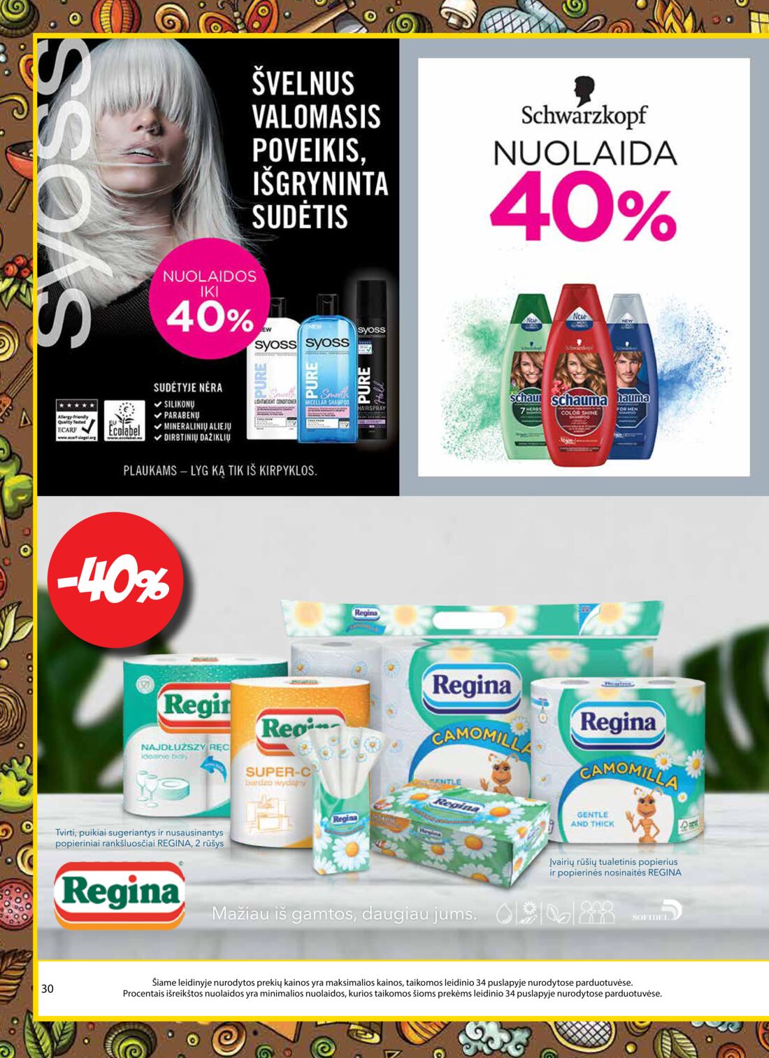 Aibė leidinys akcijos nuo 
  2019-06-13 iki 
  2019-06-25 | Leidinukas.lt puslapis 30