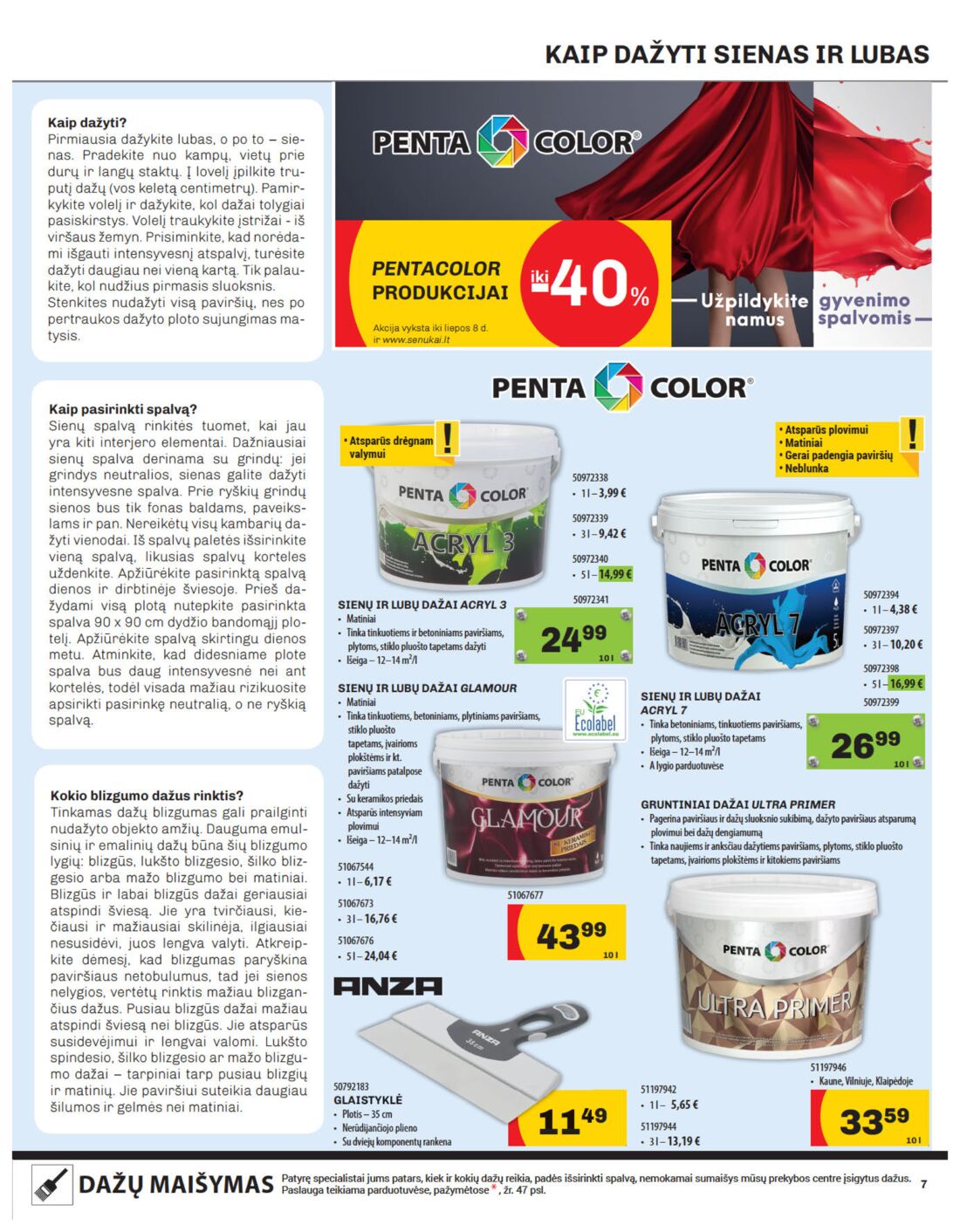 Senukai reklaminis leidinys akcijos nuo 
  2019-06-20 iki 
  2019-07-08 | Leidinukas.lt puslapis 7