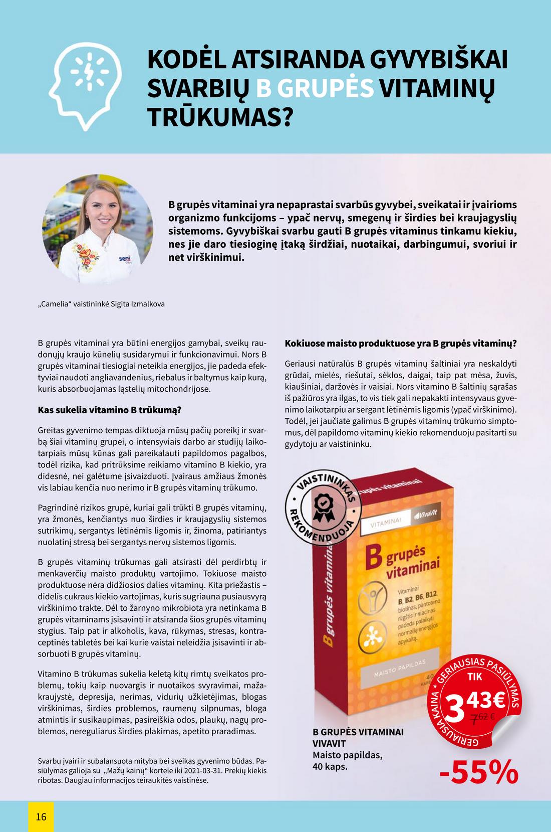 Camelia kovo leidinys. akcijos nuo 
  2021-03-01 iki 
  2021-03-31 | Leidinukas.lt puslapis 16