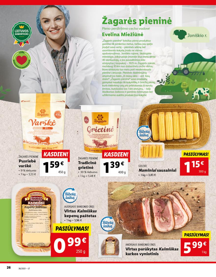 Lidl maisto prekių pasiūlymai akcijos nuo 
  2021-09-06 iki 
  2021-09-12 | Leidinukas.lt puslapis 26
