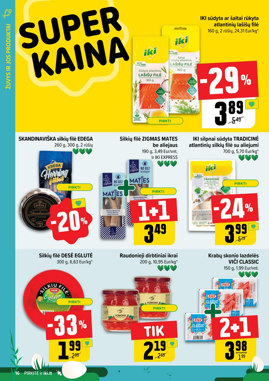 Iki leidinys 14 akcijos nuo 
  2025-03-31 iki 
  2025-04-06 | Leidinukas.lt puslapis 16