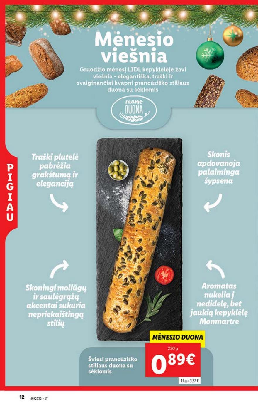 Lidl pasiūlymai akcijos nuo 
  2022-12-05 iki 
  2022-12-11 | Leidinukas.lt puslapis 12