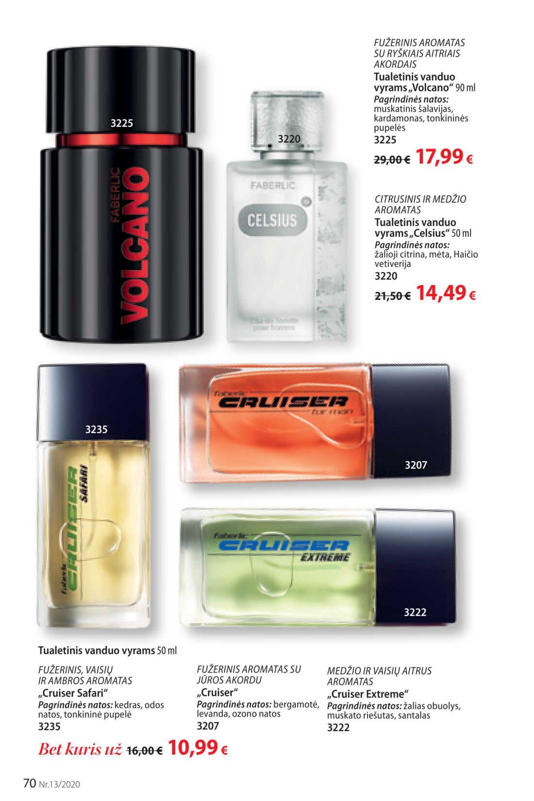 Faberlic leidinys akcijos nuo 
  2020-08-31 iki 
  2020-09-20 | Leidinukas.lt puslapis 70