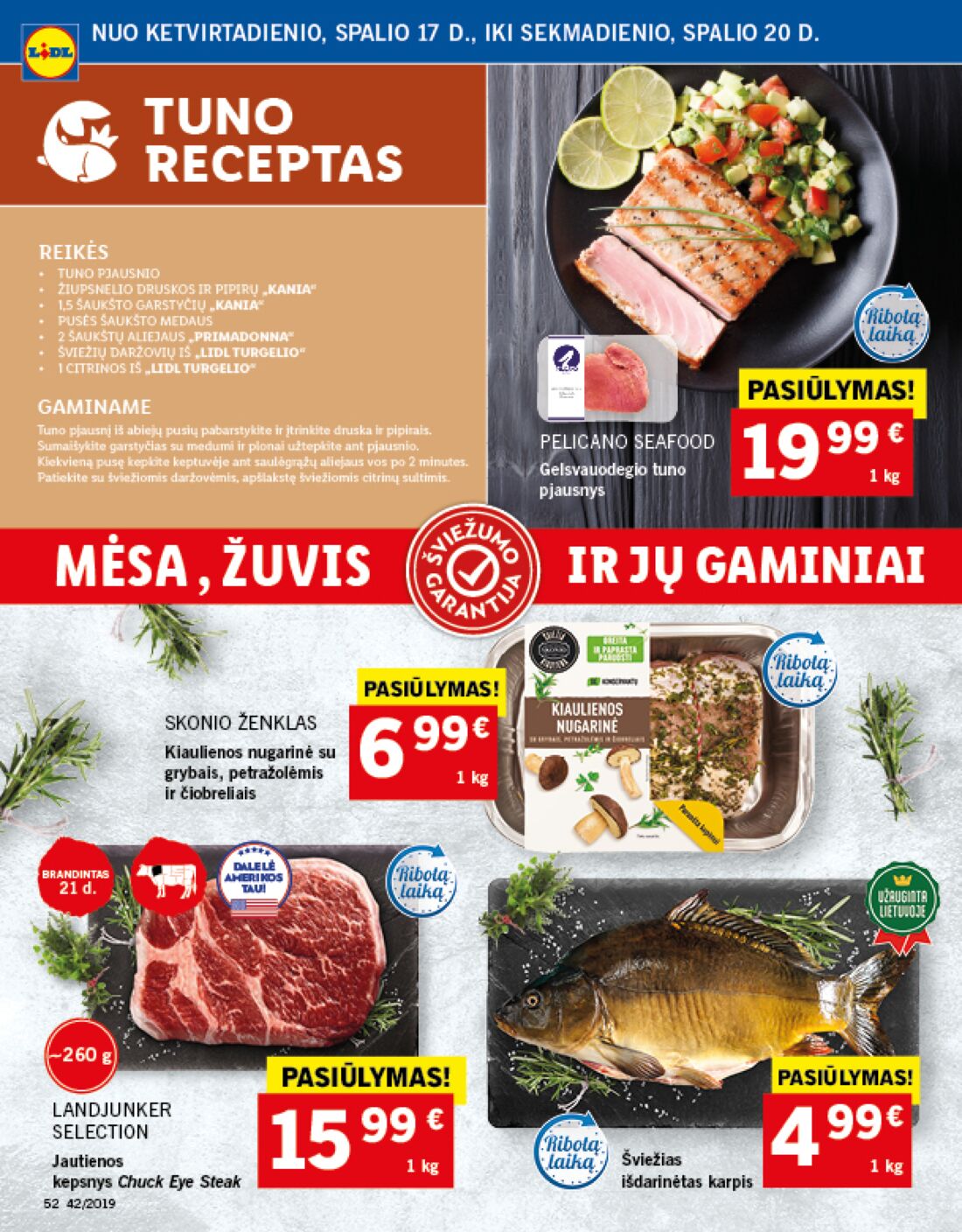 Lidl savaitinis leidinys akcijos nuo 
  2019-10-14 iki 
  2019-10-20 | Leidinukas.lt puslapis 52