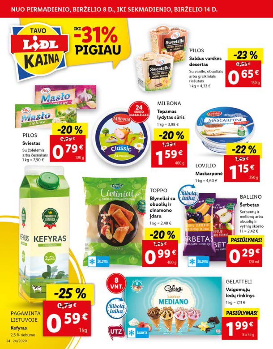 Lidl savaitinis leidinys akcijos nuo 
  2020-06-08 iki 
  2020-06-14 | Leidinukas.lt puslapis 24