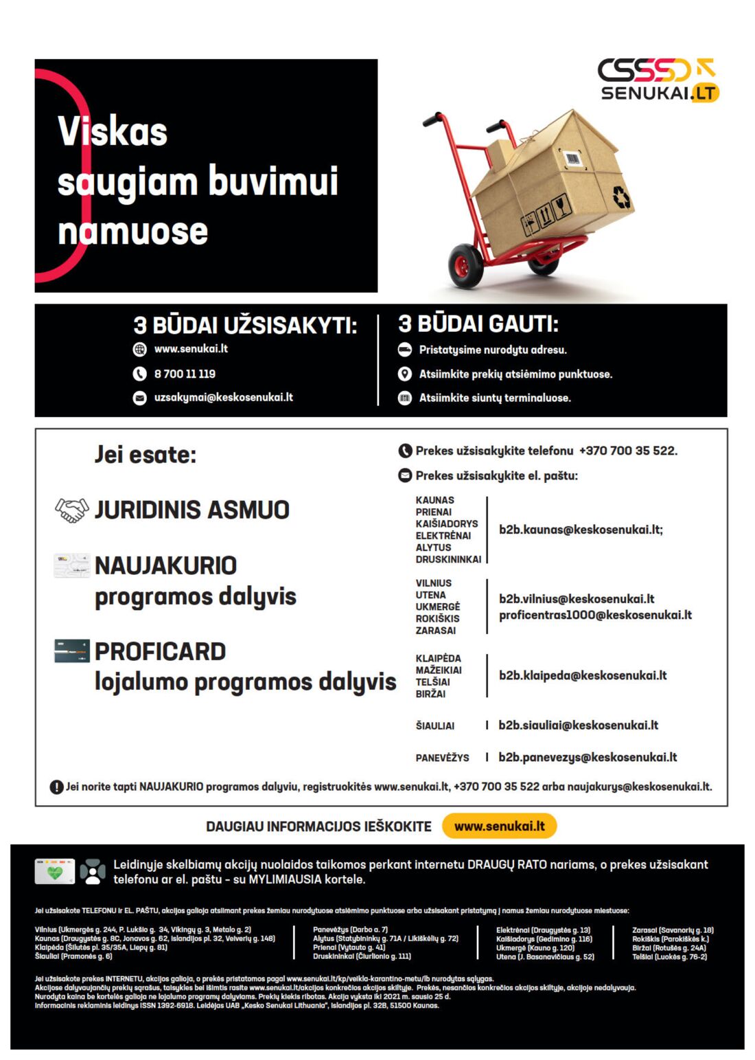 Senukai reklaminis leidinys akcijos nuo 
  2021-01-07 iki 
  2021-01-25 | Leidinukas.lt puslapis 32