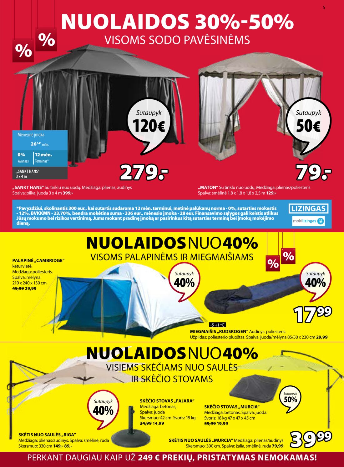 Jysk leidinys akcijos nuo 
  2019-07-09 iki 
  2019-07-22 | Leidinukas.lt puslapis 5