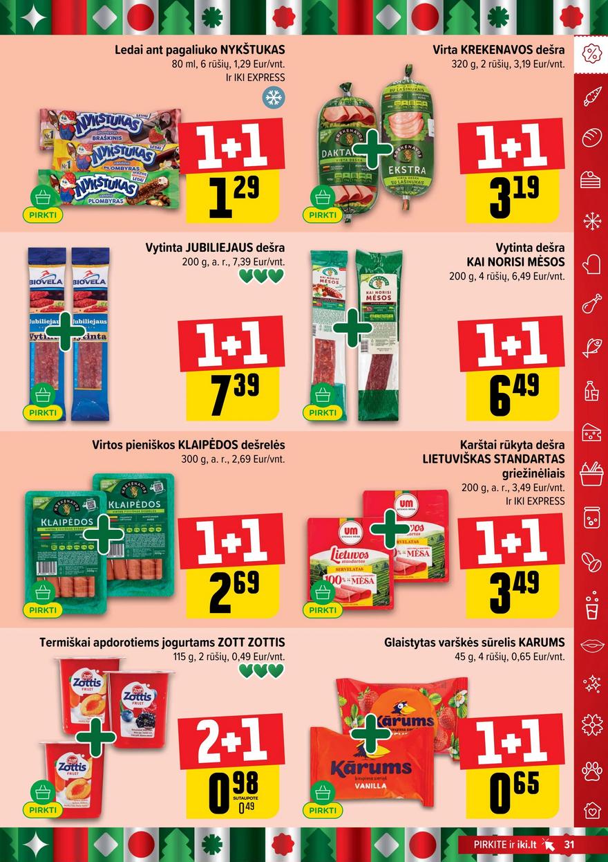 Iki leidinys akcijos nuo 
  2025-12-29 iki 
  2026-01-04 | Leidinukas.lt puslapis 31