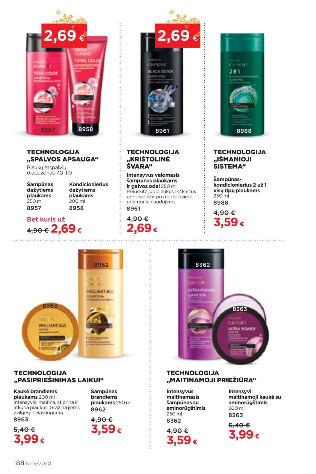 Faberlic leidinys akcijos nuo 
  2020-12-21 iki 
  2021-01-10 | Leidinukas.lt puslapis 188