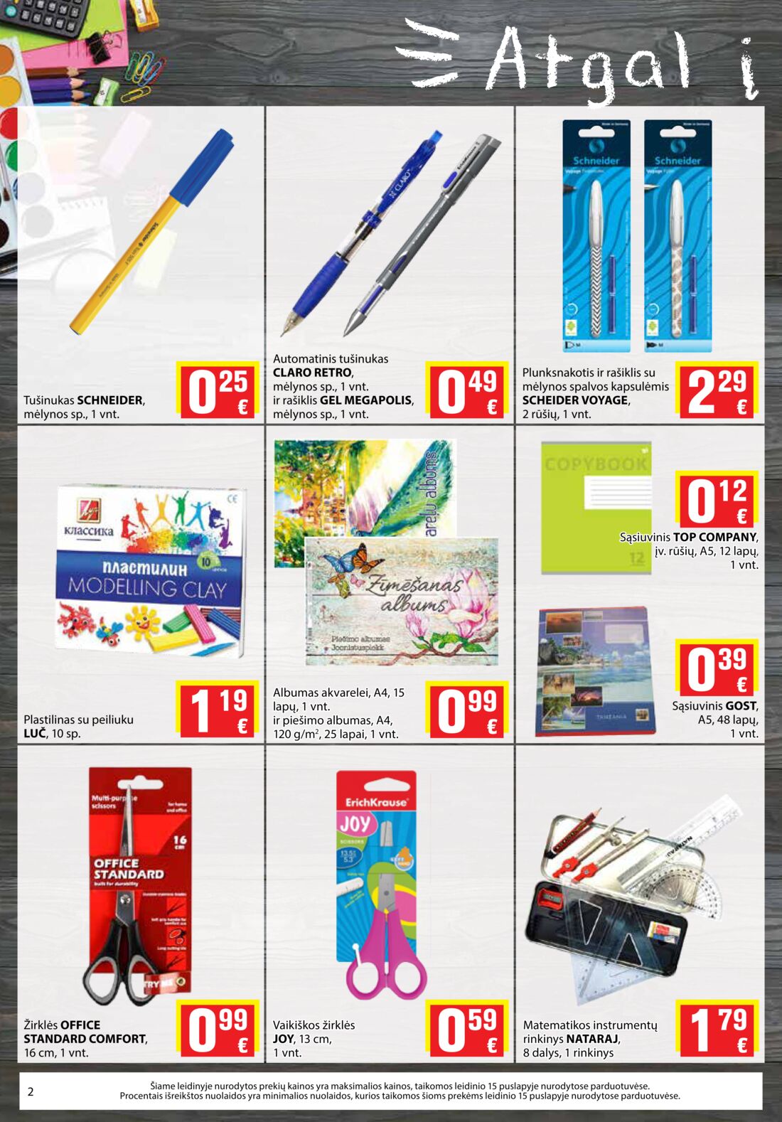 Aibė leidinys akcijos nuo 
  2019-08-08 iki 
  2019-08-20 | Leidinukas.lt puslapis 2