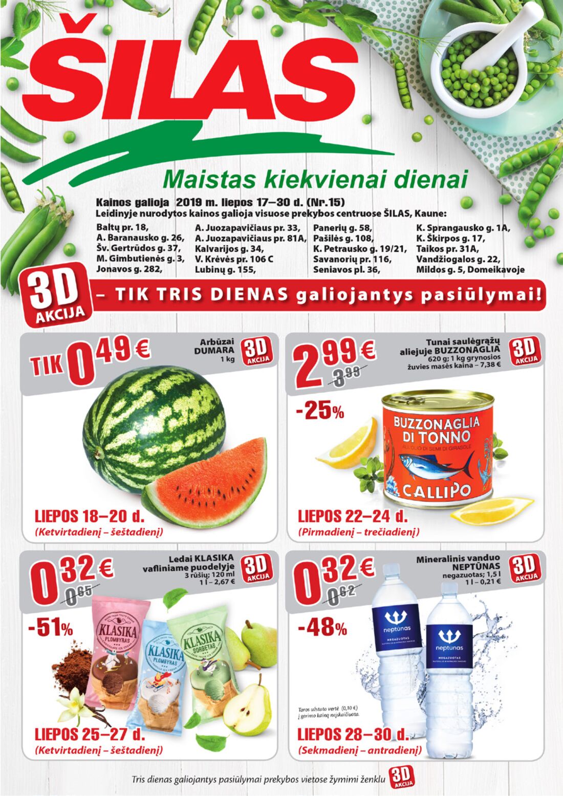 Šilas leidinys akcijos nuo 
  2019-07-17 iki 
  2019-07-30 | Leidinukas.lt puslapis 1