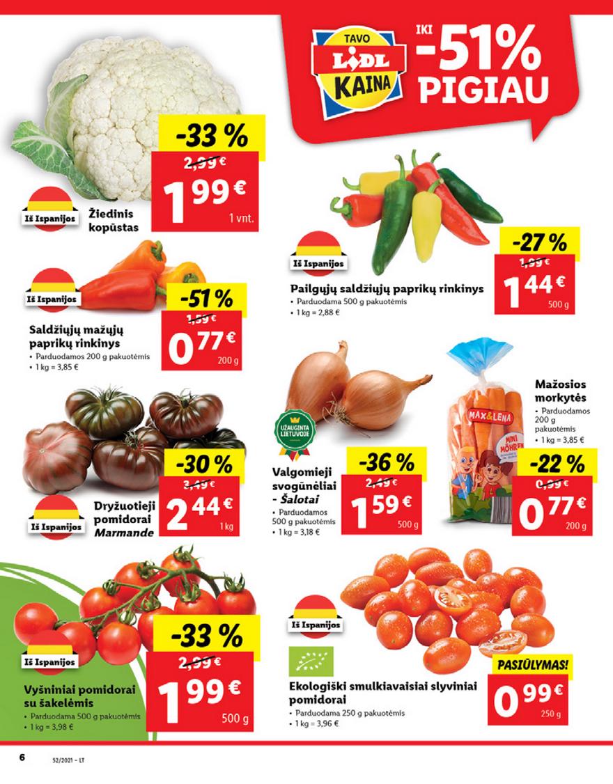 Lidl maisto prekių pasiūlymai akcijos nuo 
  2021-12-27 iki 
  2022-01-02 | Leidinukas.lt puslapis 6