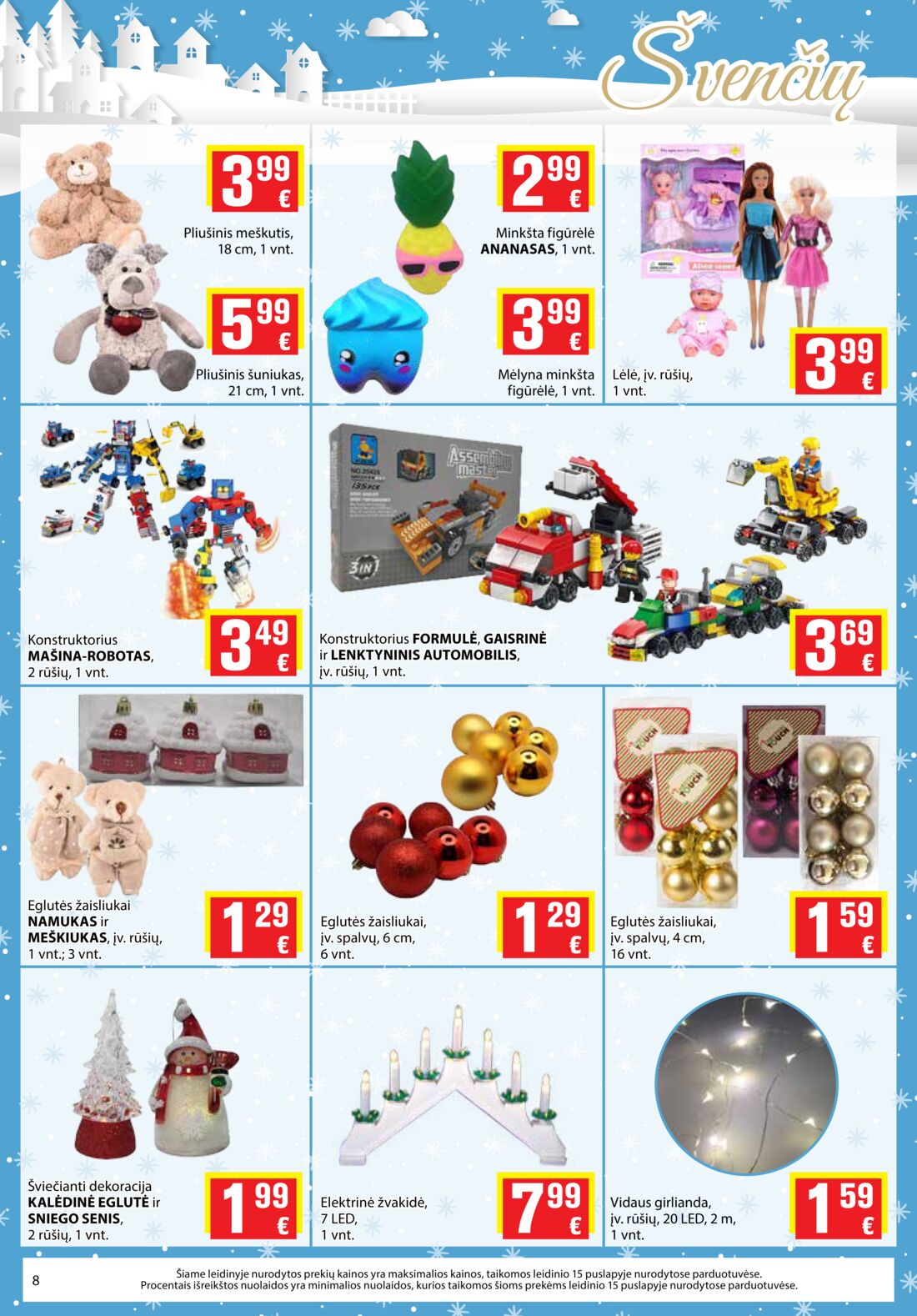Aibė leidinys akcijos nuo 
  2019-11-14 iki 
  2019-11-26 | Leidinukas.lt puslapis 8