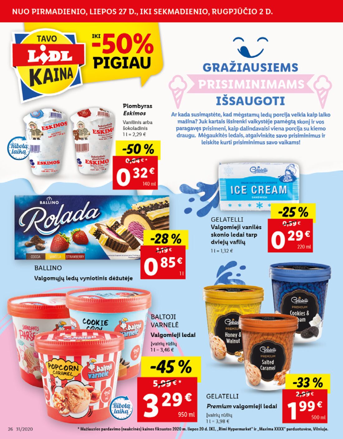 Lidl savaitinis leidinys akcijos nuo 
  2020-07-27 iki 
  2020-08-02 | Leidinukas.lt puslapis 26