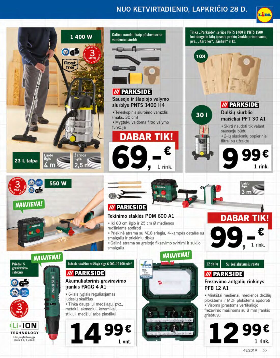 Lidl savaitinis leidinys akcijos nuo 
  2019-11-25 iki 
  2019-12-01 | Leidinukas.lt puslapis 33