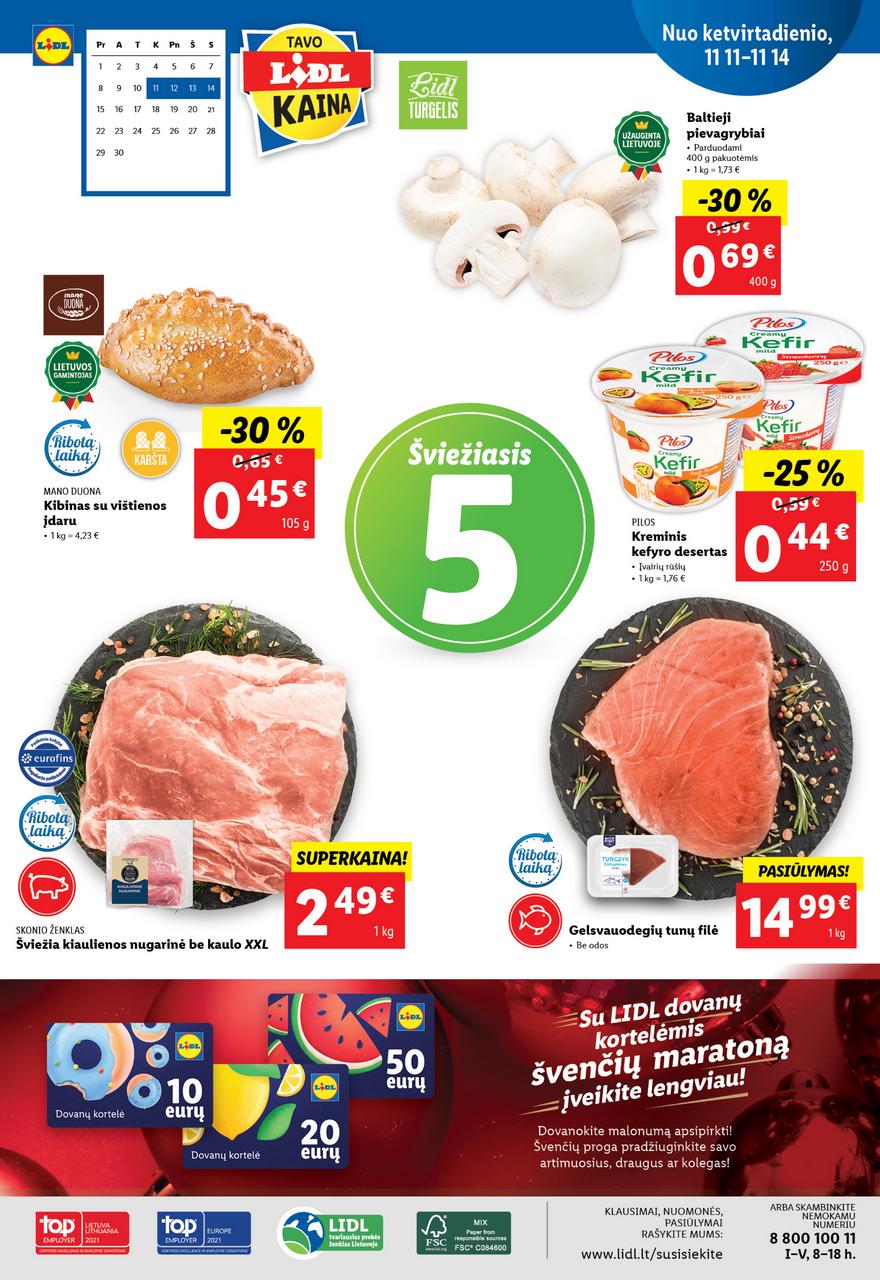 Lidl maisto prekių pasiūlymai akcijos nuo 
  2021-11-08 iki 
  2021-11-14 | Leidinukas.lt puslapis 24