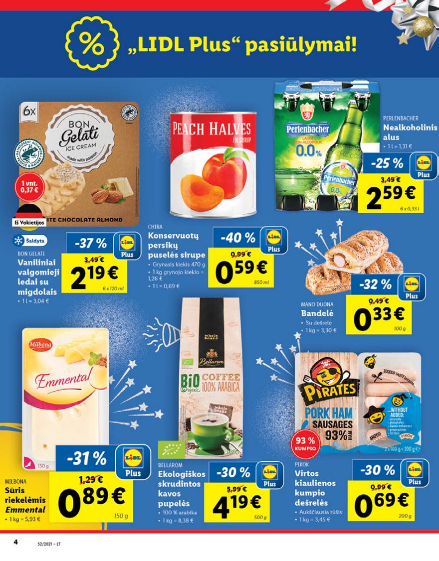 Lidl maisto prekių pasiūlymai akcijos nuo 
  2021-12-27 iki 
  2022-01-02 | Leidinukas.lt puslapis 4