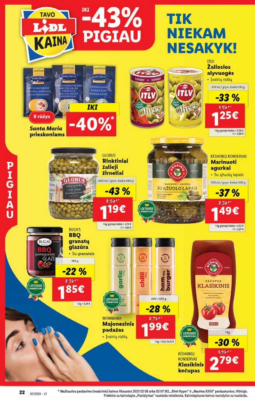 Lidl pasiūlymai akcijos nuo 
  2023-02-13 iki 
  2023-02-19 | Leidinukas.lt puslapis 22