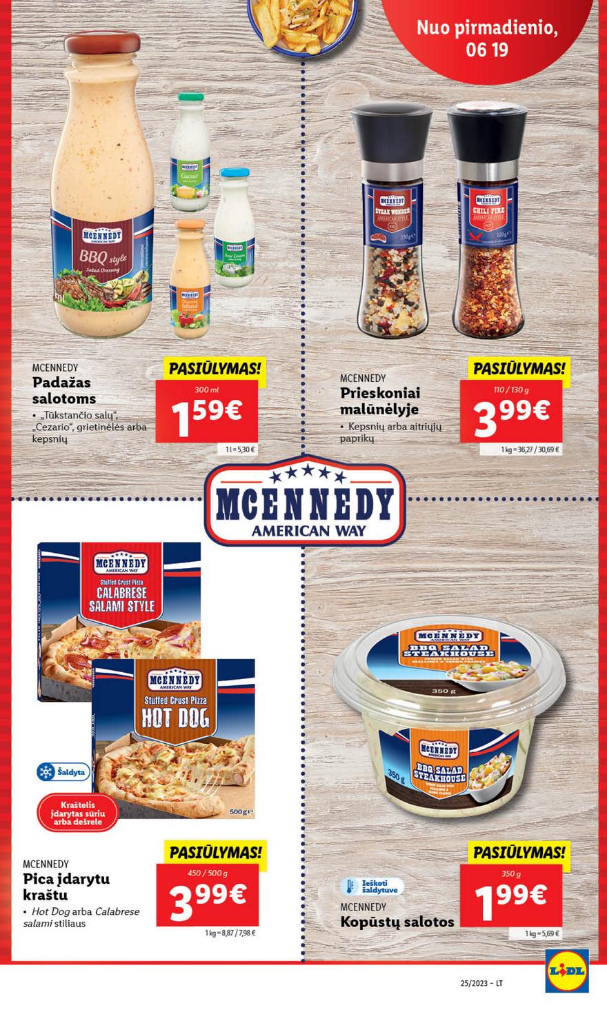 Lidl pasiūlymai akcijos nuo 
  2023-06-19 iki 
  2023-06-25 | Leidinukas.lt puslapis 30