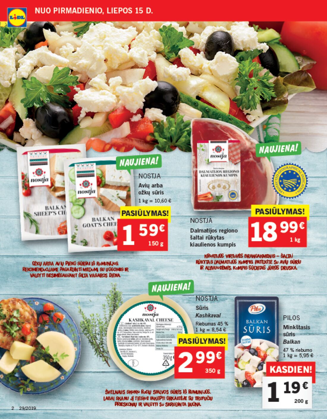 Lidl savaitinis leidinys akcijos nuo 
  2019-07-15 iki 
  2019-07-21 | Leidinukas.lt puslapis 2