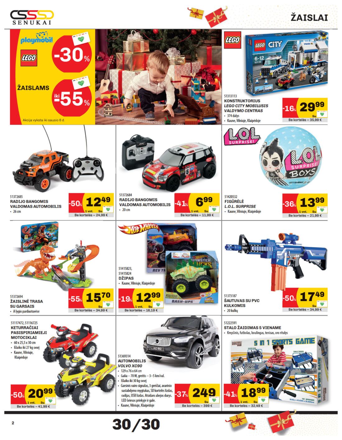 Senukai reklaminis leidinys akcijos nuo 
  2019-12-05 iki 
  2020-01-06 | Leidinukas.lt puslapis 2