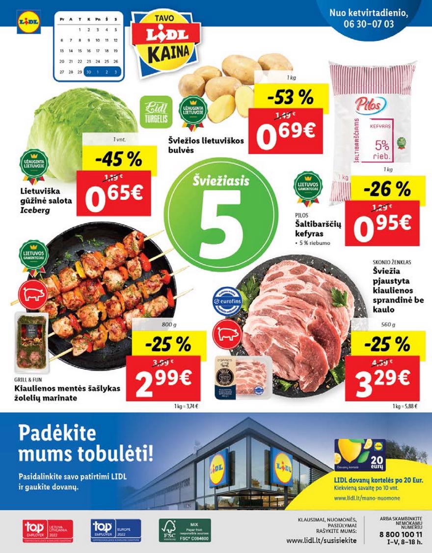 Lidl pasiūlymai akcijos nuo 
  2022-06-27 iki 
  2022-07-03 | Leidinukas.lt puslapis 40