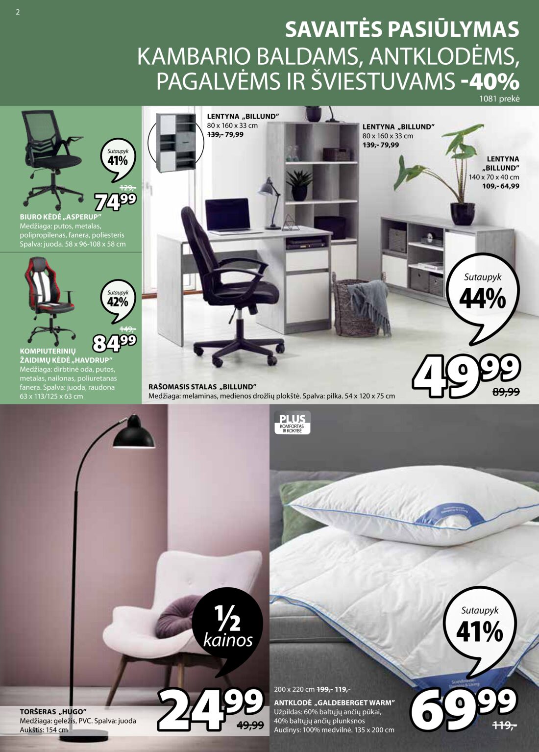 Jysk leidinys akcijos nuo 
  2020-10-20 iki 
  2020-11-02 | Leidinukas.lt puslapis 2