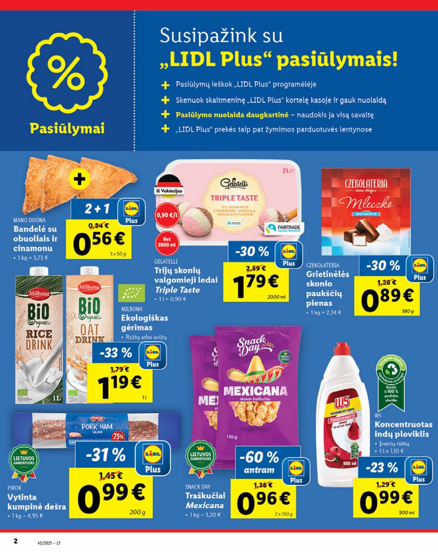 Lidl pasiūlymai akcijos nuo 
  2021-10-18 iki 
  2021-10-24 | Leidinukas.lt puslapis 2