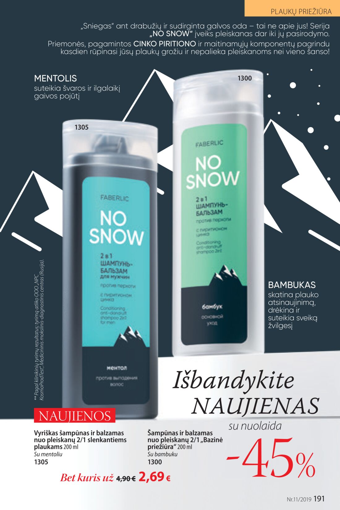 Faberlic leidinys akcijos nuo 
  2019-07-22 iki 
  2019-08-11 | Leidinukas.lt puslapis 191