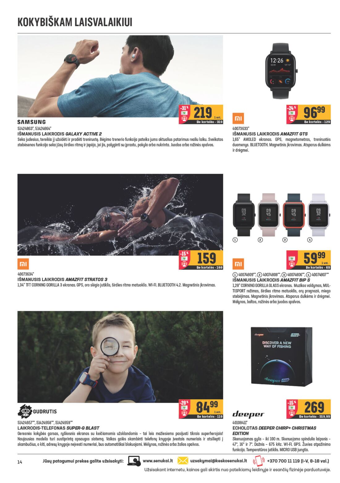 Senukai reklaminis leidinys akcijos nuo 
  2020-12-02 iki 
  2021-01-05 | Leidinukas.lt puslapis 14