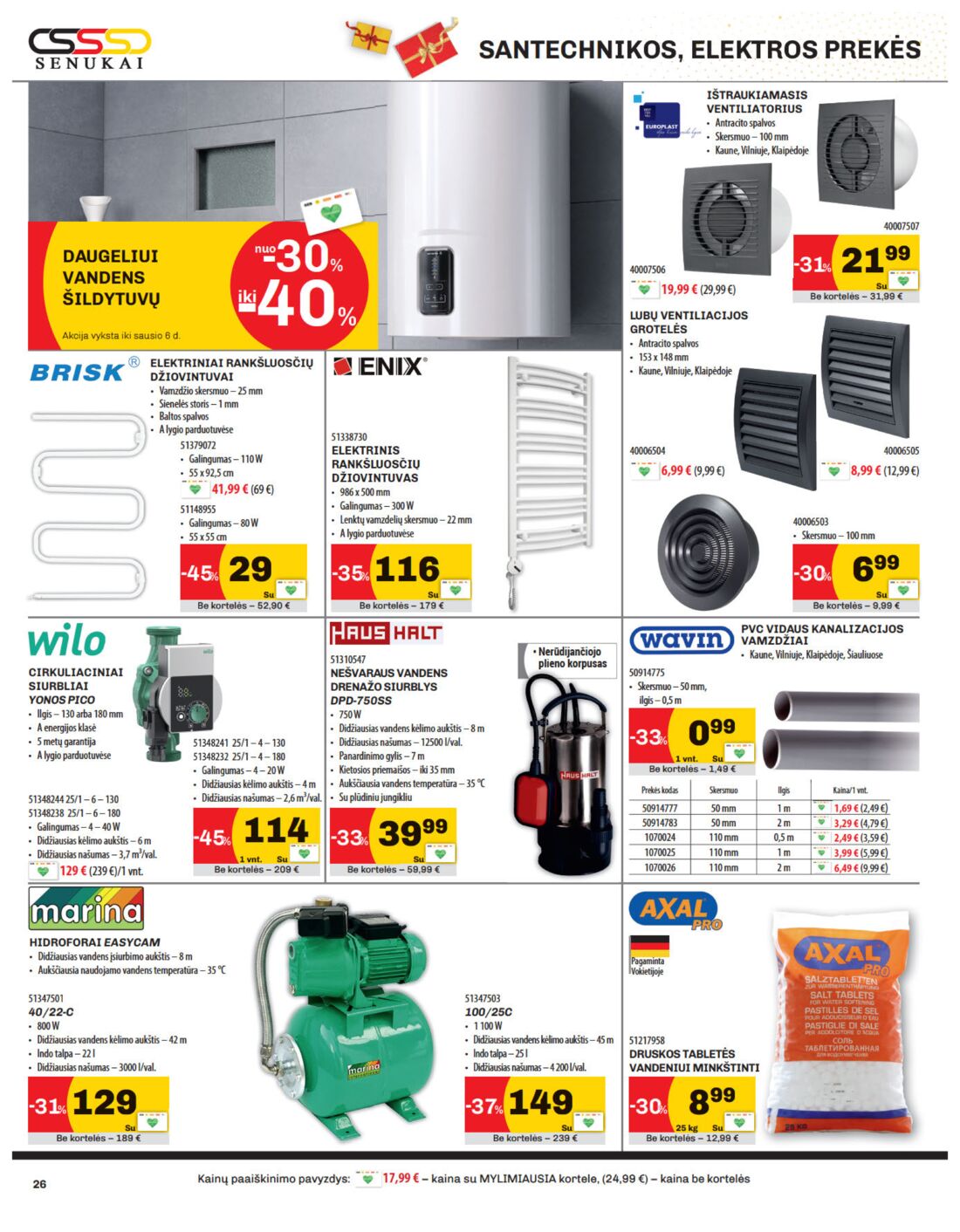 Senukai reklaminis leidinys akcijos nuo 
  2019-12-05 iki 
  2020-01-06 | Leidinukas.lt puslapis 26