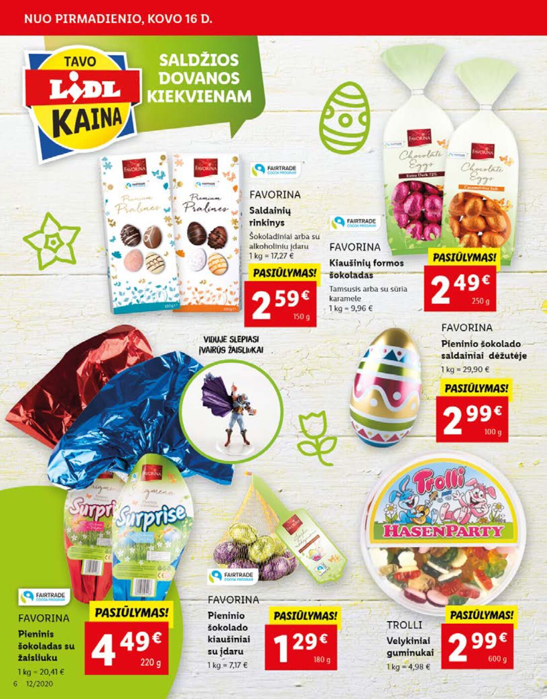 Lidl savaitinis leidinys akcijos nuo 
  2020-03-16 iki 
  2020-03-22 | Leidinukas.lt puslapis 6