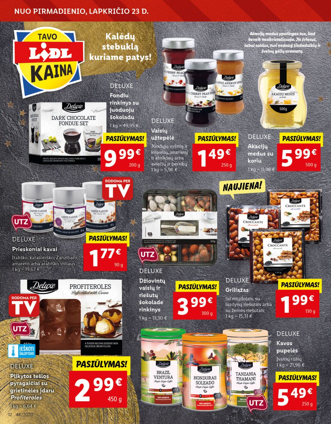 Lidl savaitinis leidinys akcijos nuo 
  2020-11-23 iki 
  2020-11-29 | Leidinukas.lt puslapis 12