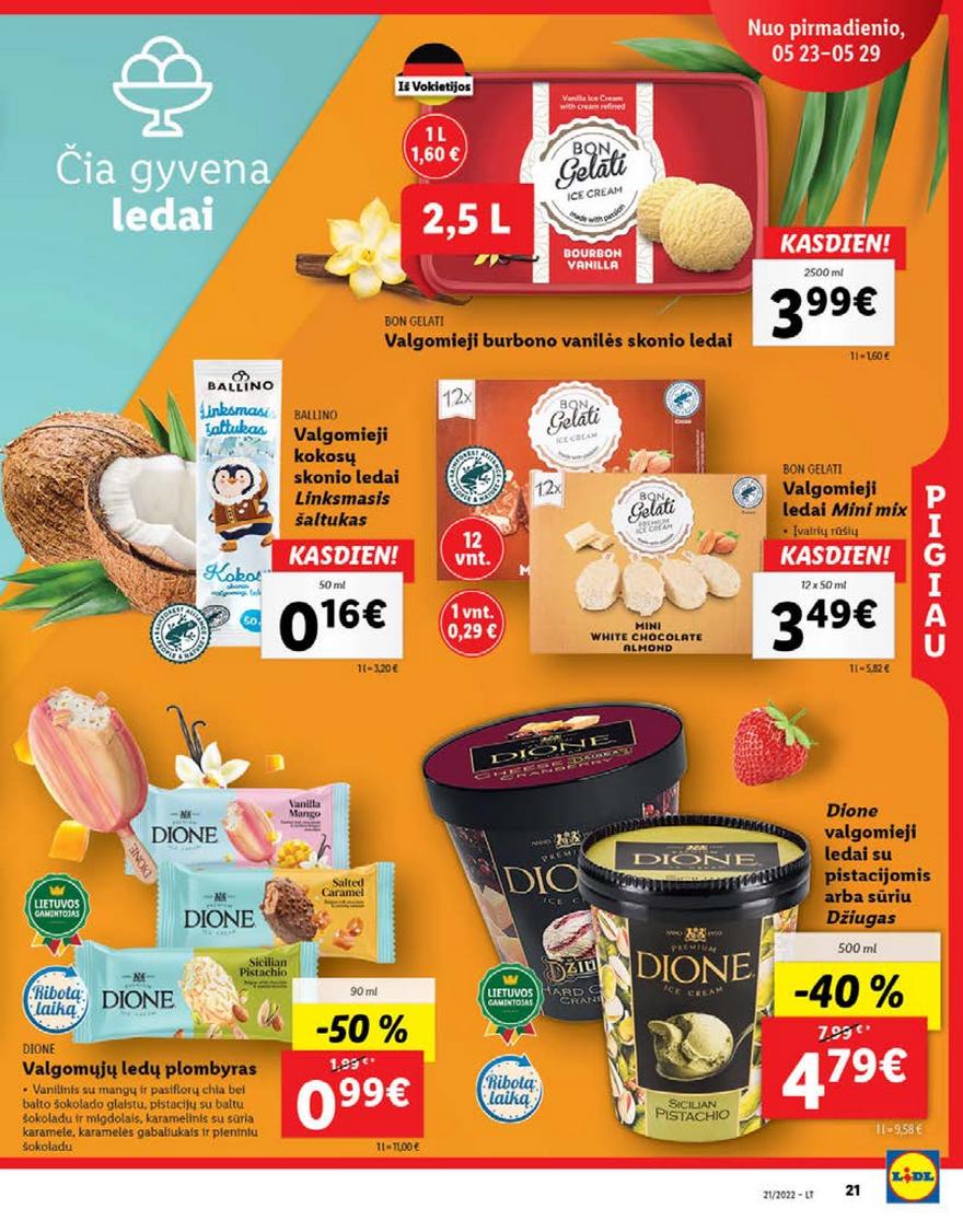 Lidl maisto prekių pasiūlymai akcijos nuo 
  2022-05-23 iki 
  2022-05-29 | Leidinukas.lt puslapis 21