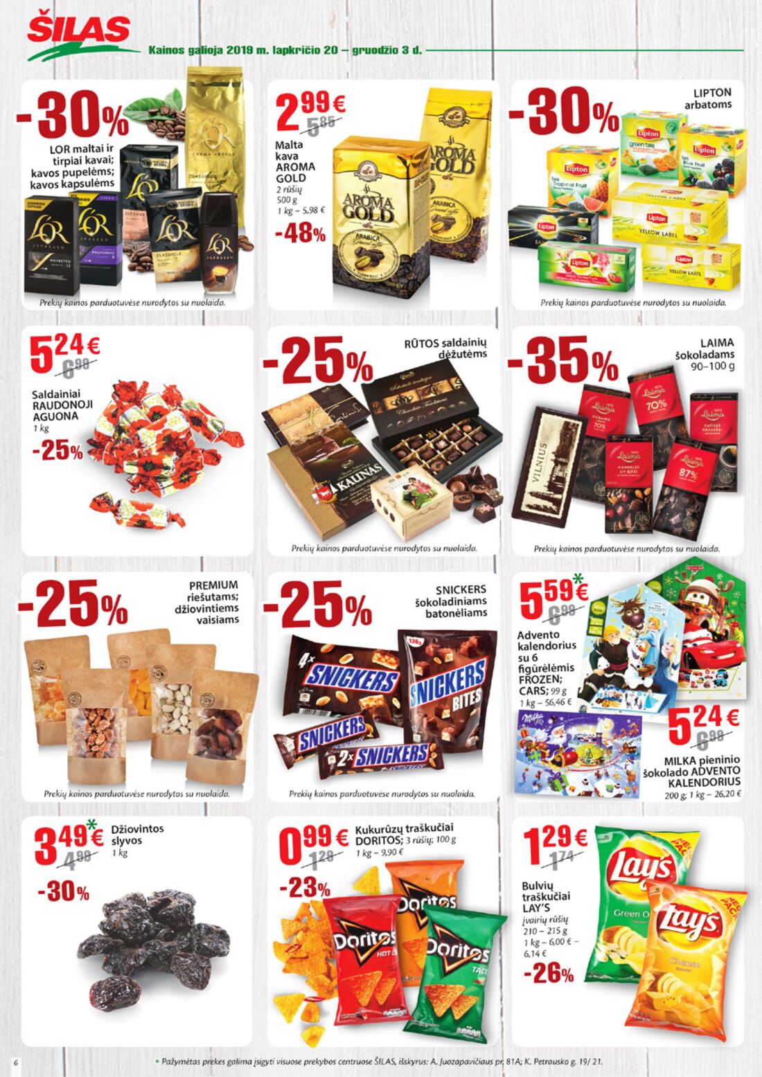Šilas leidinys akcijos nuo 
  2019-11-20 iki 
  2019-12-03 | Leidinukas.lt puslapis 6