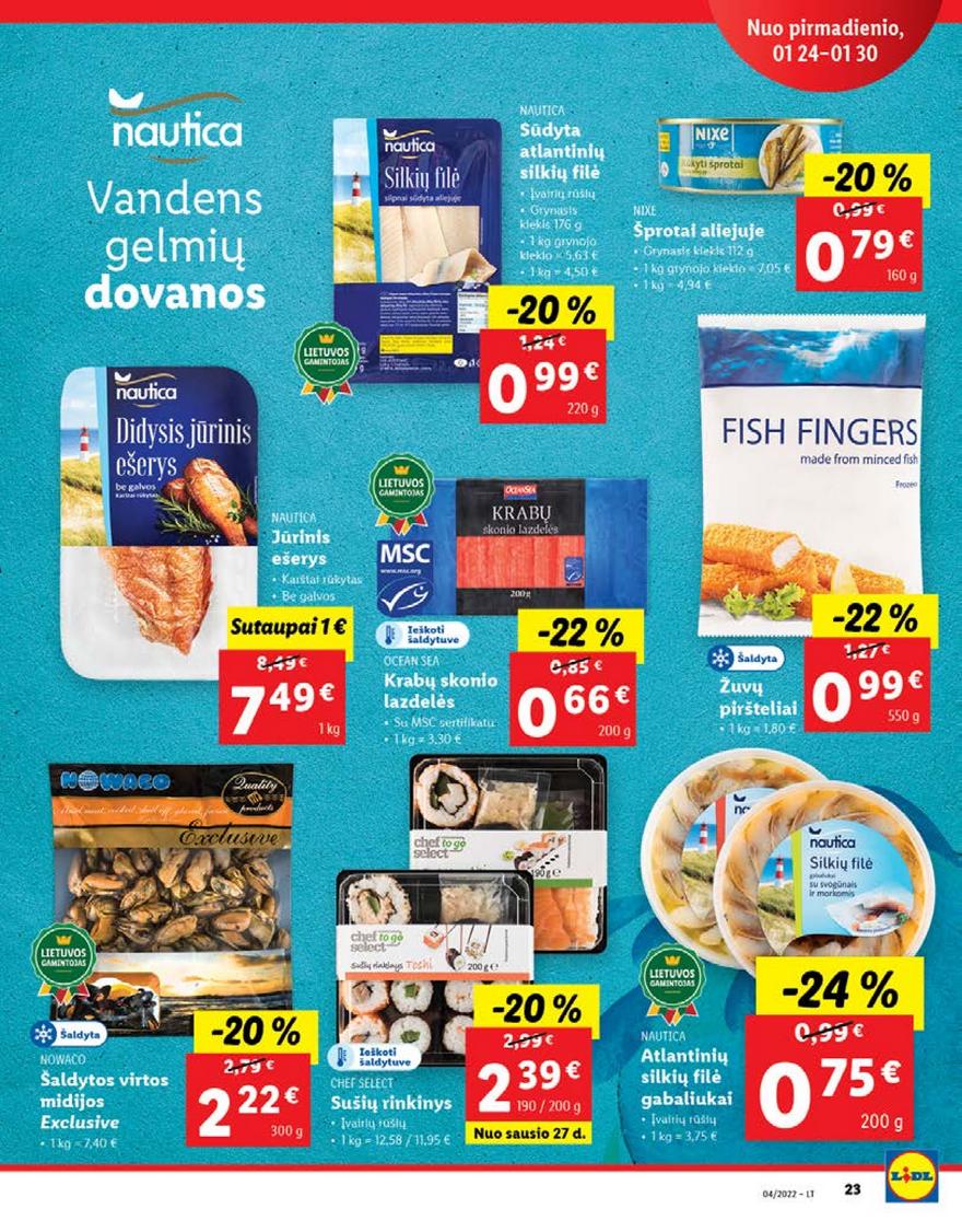 Lidl pasiūlymai akcijos nuo 
  2022-01-24 iki 
  2022-01-30 | Leidinukas.lt puslapis 23