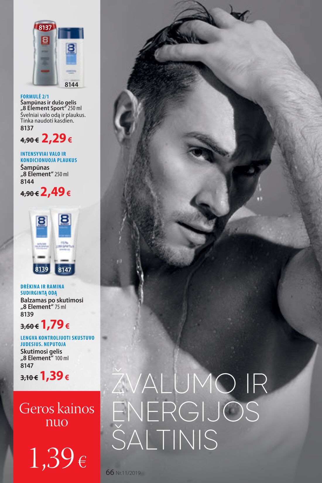 Faberlic leidinys akcijos nuo 
  2019-07-22 iki 
  2019-08-11 | Leidinukas.lt puslapis 66