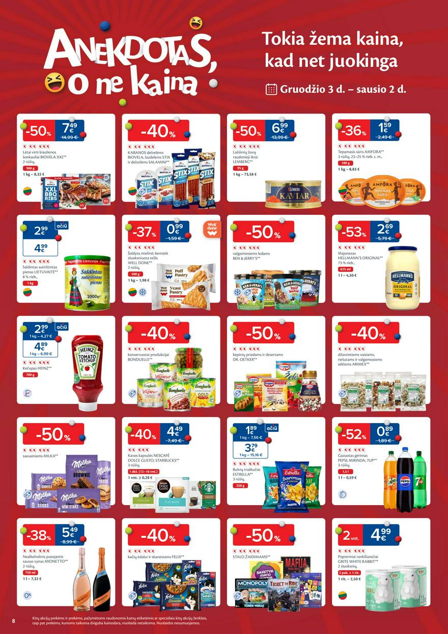 Maxima savaitinis leidinys 50 akcijos nuo
2024-12-10 iki
2024-12-16 | Leidinukas.lt puslapis 8