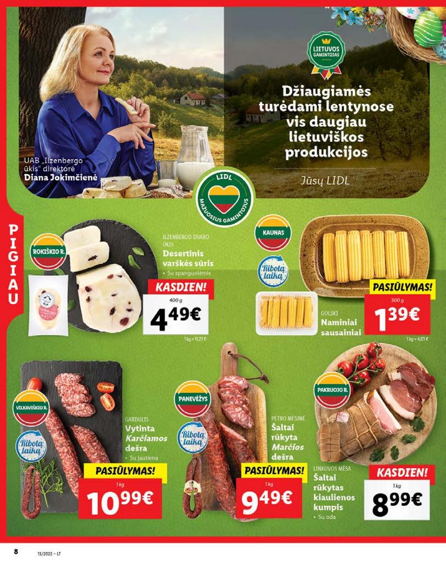 Lidl maisto prekių pasiūlymai akcijos nuo 
  2022-03-28 iki 
  2022-04-03 | Leidinukas.lt puslapis 8