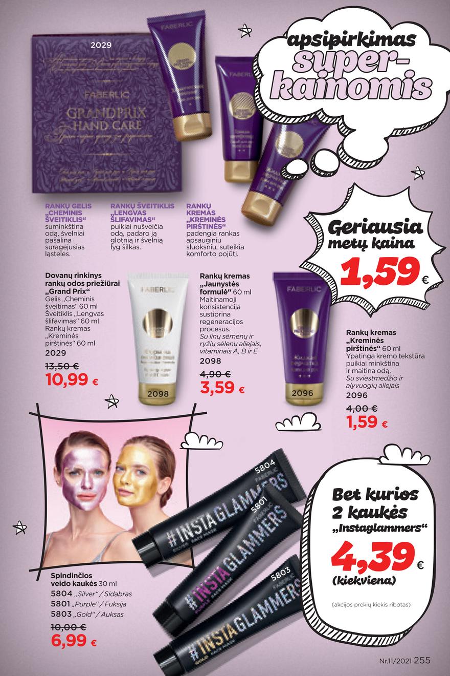 Faberlic katalogas akcijos nuo 
  2021-07-26 iki 
  2021-08-15 | Leidinukas.lt puslapis 255