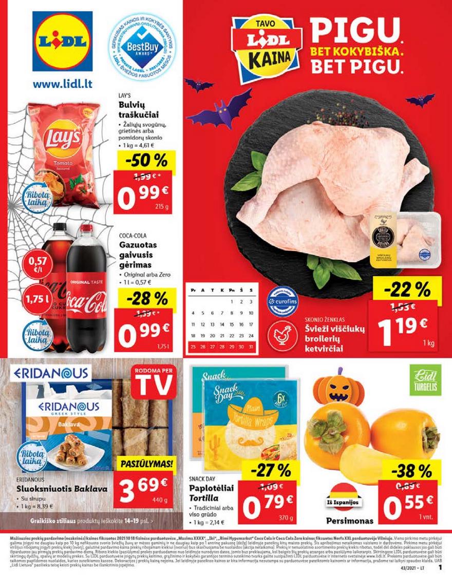 Lidl pasiūlymai akcijos nuo 
  2021-10-25 iki 
  2021-10-31 | Leidinukas.lt puslapis 1