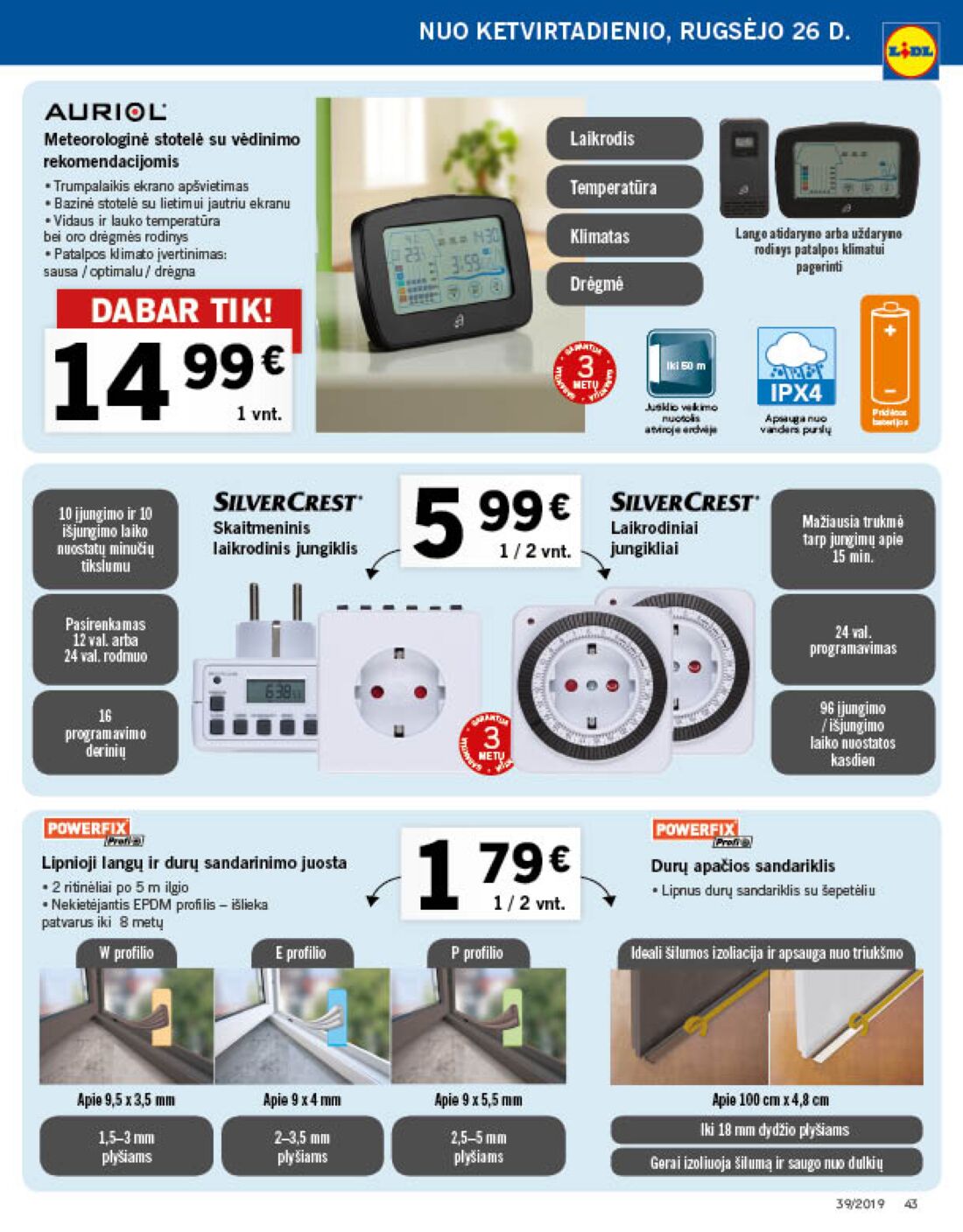 Lidl savaitinis leidinys akcijos nuo 
  2019-09-23 iki 
  2019-09-29 | Leidinukas.lt puslapis 43
