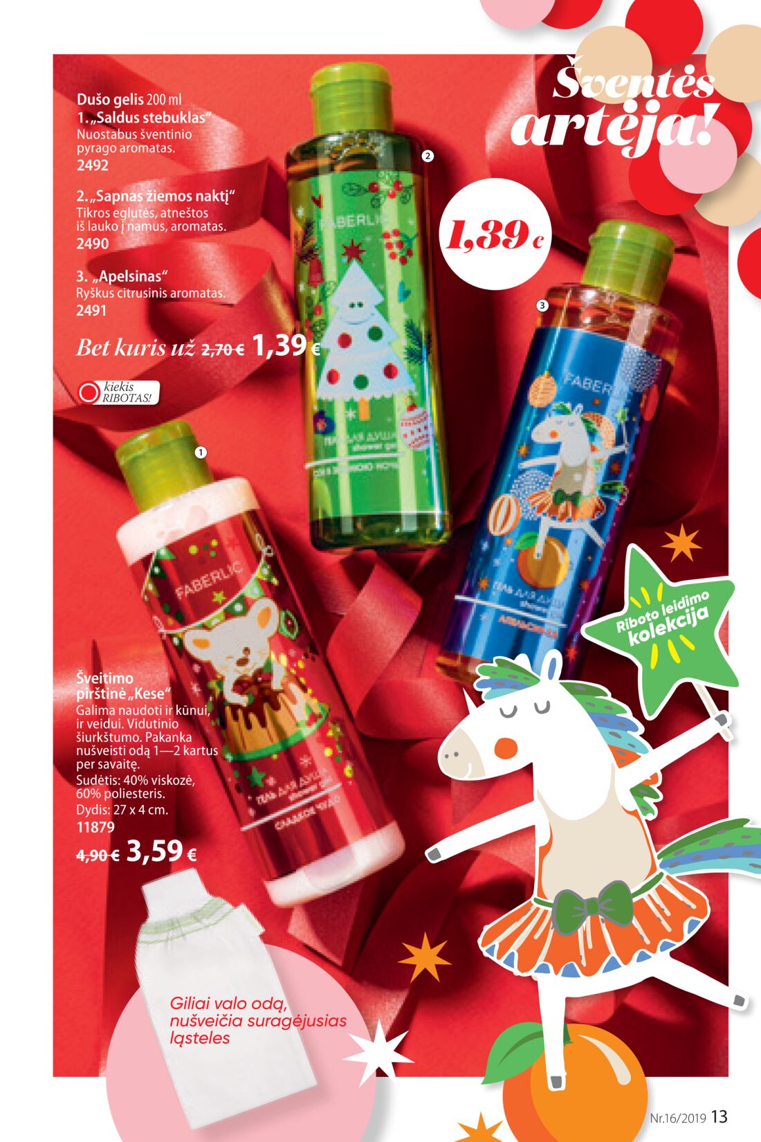 Faberlic leidinys akcijos nuo 
  2019-11-04 iki 
  2019-11-24 | Leidinukas.lt puslapis 13