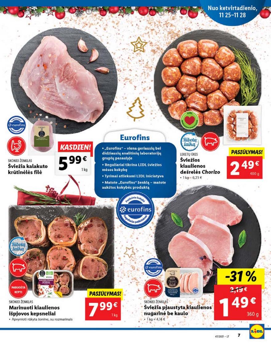 Lidl pasiūlymai akcijos nuo 
  2021-11-22 iki 
  2021-11-28 | Leidinukas.lt puslapis 7