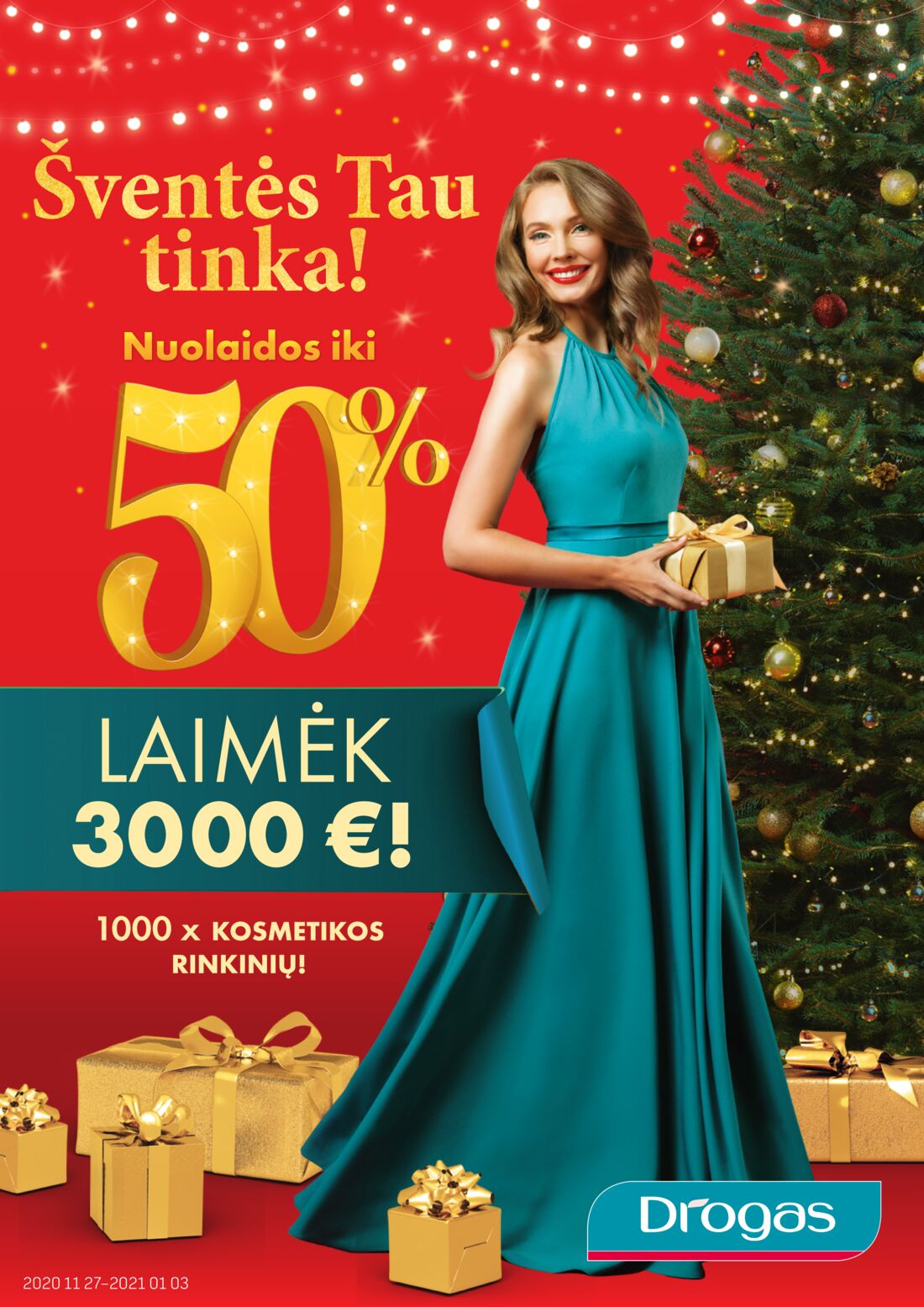 Drogas leidinys akcijos nuo 
  2020-11-27 iki 
  2021-01-03 | Leidinukas.lt puslapis 1