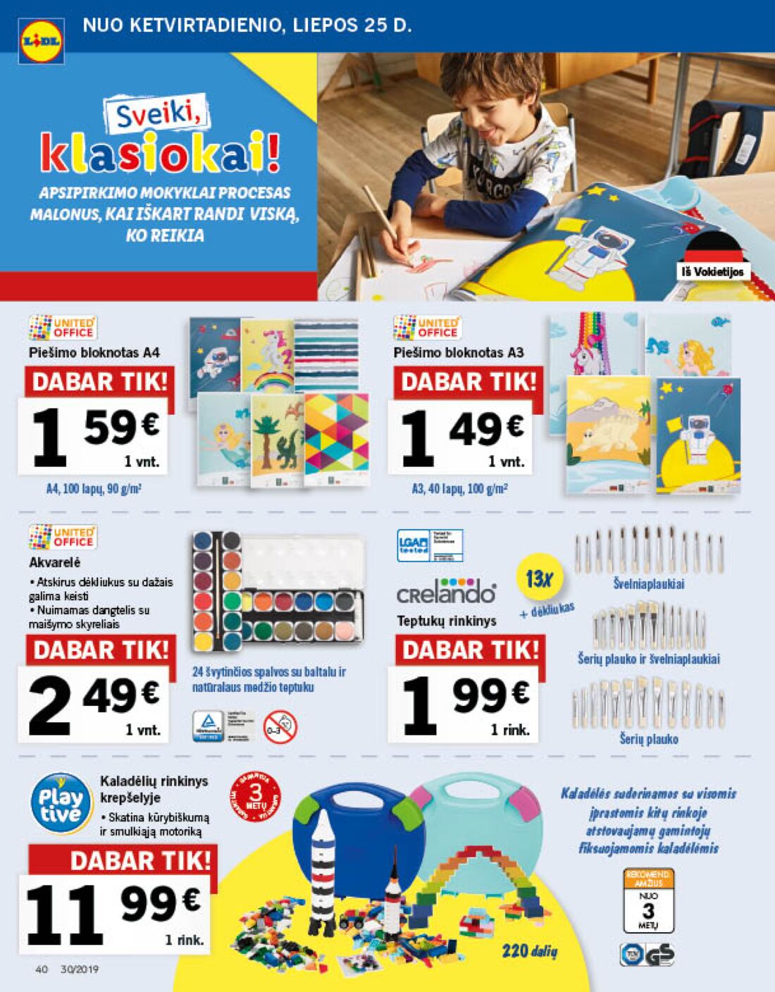 Lidl savaitinis leidinys akcijos nuo 
  2019-07-22 iki 
  2019-07-28 | Leidinukas.lt puslapis 40
