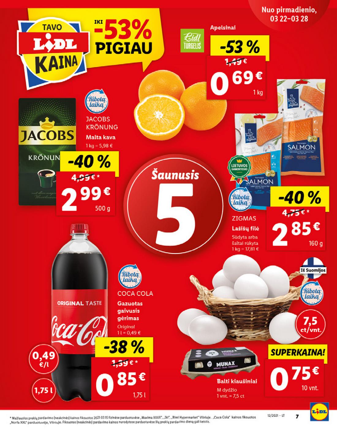 Lidl maisto prekių pasiūlymai akcijos nuo 
  2021-03-22 iki 
  2021-03-28 | Leidinukas.lt puslapis 7