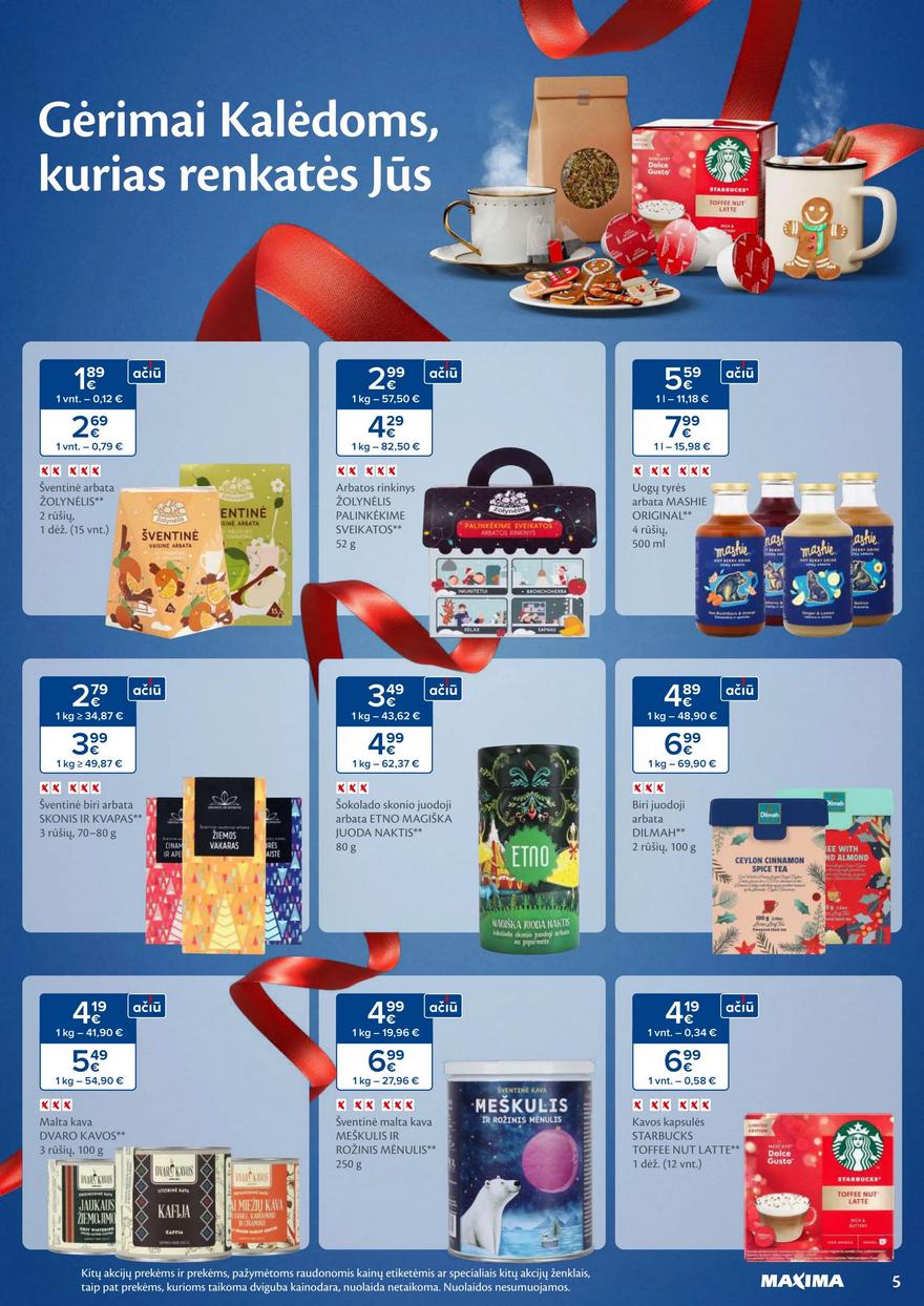 Maxima savaitinis leidinys 47 akcijos nuo
2024-11-19 iki
2024-11-25 | Leidinukas.lt puslapis 5