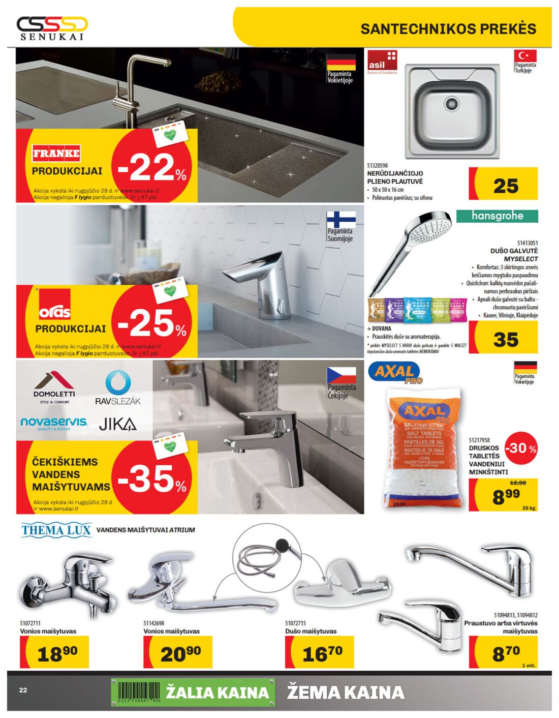 Senukai reklaminis leidinys akcijos nuo 
  2019-08-08 iki 
  2019-08-26 | Leidinukas.lt puslapis 22