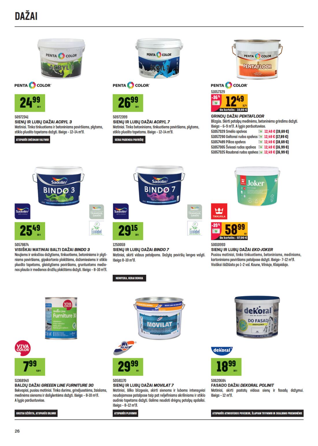Senukai reklaminis leidinys akcijos nuo 
  2020-07-01 iki 
  2020-07-20 | Leidinukas.lt puslapis 26